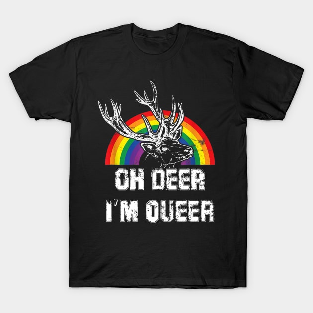 Funny Gay Pride Oh Deer I'm Queer LGBT Rainbow T-Shirt by cedricchungerxc